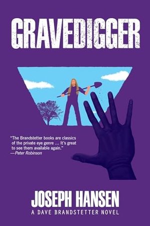 Hansen, Joseph. Gravedigger. Soho Press, 2022.
