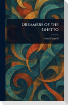 Dreamers of the Ghetto