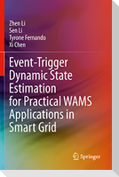 Event-Trigger Dynamic State Estimation for Practical WAMS Applications in Smart Grid