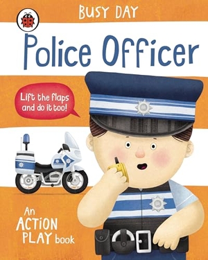 Green, Dan. Busy Day: Police Officer - An action play book. Penguin Random House Children's UK, 2023.