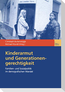 Kinderarmut und Generationengerechtigkeit
