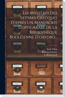 Les Mystères Des Lettres Grecques D'aprés Un Manuscrit Copte-arabe De La Bibliothèque Bodléienne D'oxford...