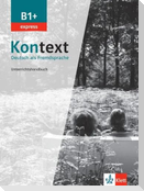 Kontext B1+ express - Unterrichtshandbuch