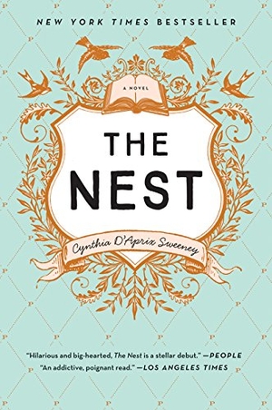 Sweeney, Cynthia D'Aprix. The Nest. HarperCollins, 2017.