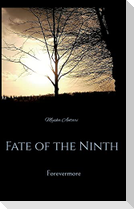 Fate of the Ninth