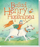The Ballad of Henry Hoplingsea