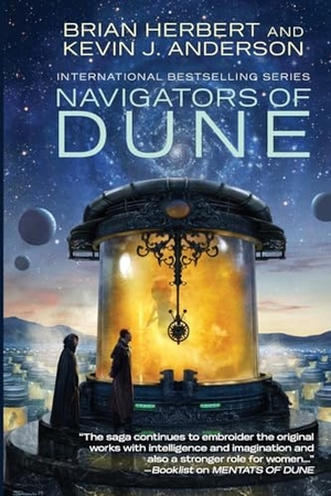 Herbert, Brian / Kevin J. Anderson. Navigators of Dune. WordFire Press LLC, 2016.