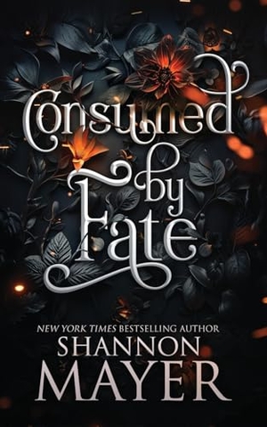 Mayer, Shannon. Consumed by Fate. Hijinks Ink Publishing, 2025.