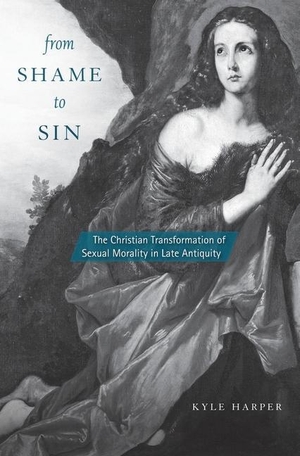 Harper, Kyle. From Shame to Sin - The Christian Transformation of Sexual Morality in Late Antiquity. Harvard University Press, 2013.