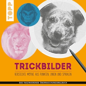 Frechverlag (Hrsg.). Trickbilder - Versteckte Motive aus Punkten, Linien und Spiralen - Das faszinierende Überraschungsmalbuch. Frech Verlag GmbH, 2024.
