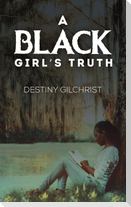 A Black Girl's Truth