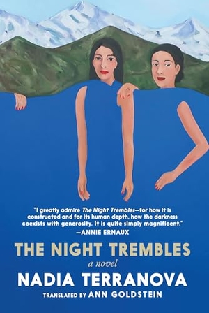Terranova, Nadia. The Night Trembles. Seven Stories Press, 2025.