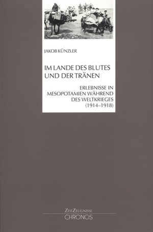 Künzler, Jakob. Im Lande des Blutes und der Tränen - Erlebnisse in Mesopotamien während des Weltkrieges (1914 - 1918). Chronos Verlag, 1999.