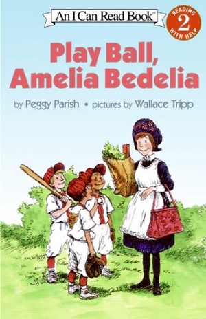 Parish, Peggy. Play Ball, Amelia Bedelia. HarperCollins, 1995.