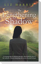The Lengthening Shadow