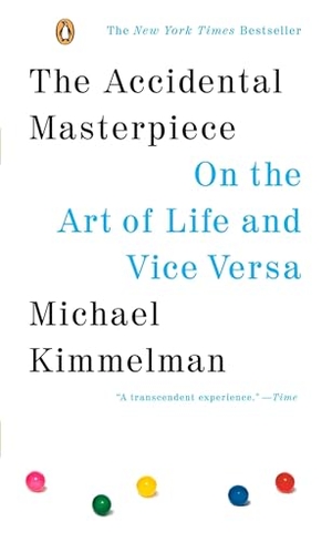 Kimmelman, Michael. The Accidental Masterpiece - On the Art of Life and Vice Versa. Penguin Random House Sea, 2006.