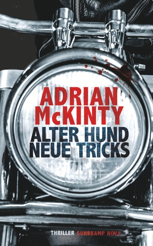 Mckinty, Adrian. Alter Hund, neue Tricks. Suhrkamp Verlag AG, 2020.