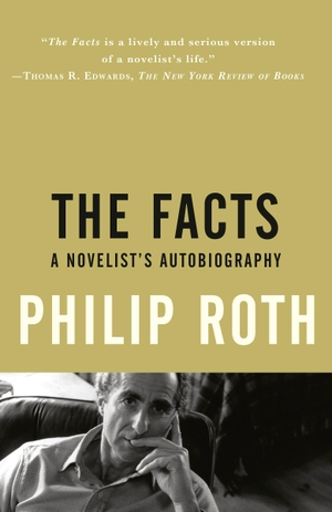 Roth, Philip. The Facts - A Novelist's Autobiography. Penguin Random House LLC, 1997.