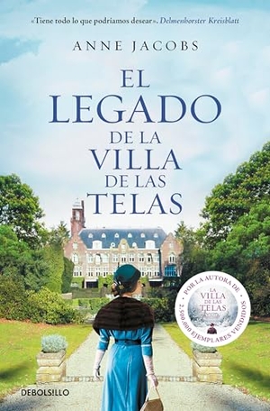 Jacobs, Anne. El Legado de la Villa de Las Telas / The Legacy of the Cloth Villa. Prh Grupo Editorial, 2026.