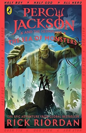 Riordan, Rick. Percy Jackson and the Sea of Monsters. Penguin Books Ltd (UK), 2013.