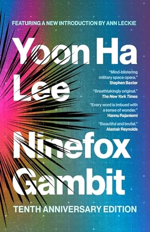 Lee, Yoon Ha. Ninefox Gambit - Tenth Anniversary Edition. Simon & Schuster UK Ltd, 2026.