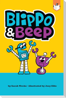 Blippo and Beep