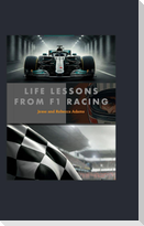 Life Lessons from F1 Racing