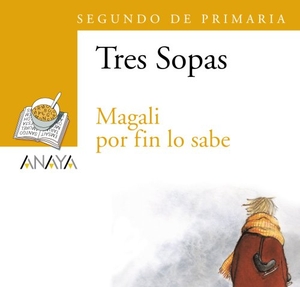 Zubizarreta, Patxi / S. A. Grupo Anaya. Plan lector, Magalí por fin lo sabe, 2 Educación Primaria. Blíster. Anaya Educación, 2005.