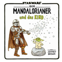 Star Wars: Der Mandalorianer und das Kind