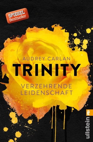 Carlan, Audrey. Trinity 01 - Verzehrende Leidenschaft. Ullstein Taschenbuchvlg., 2017.