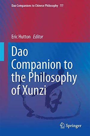Hutton, Eric L. (Hrsg.). Dao Companion to the Philosophy of Xunzi. Springer Netherlands, 2016.
