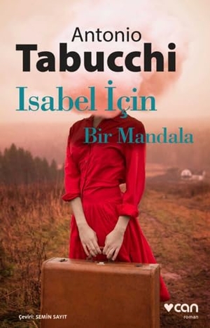 Tabucchi, Antonio. Isabel Icin Bir Mandala. , 2015.