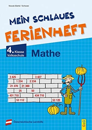 Nowak-Bartel, Irma / Elfriede Schwarz. Mein schlaues Ferienheft Mathematik - 4. Klasse Volksschule. G&G Verlagsges., 2022.