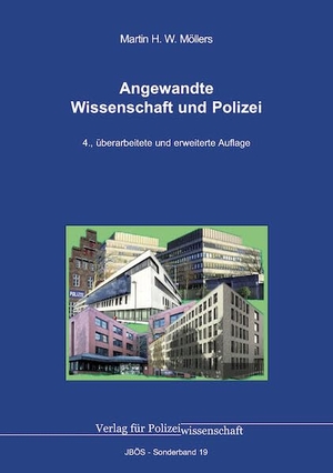 Möllers, Martin H. W.. Angewandte Wissenschaft und Polizei. Verlag f. Polizeiwissens., 2025.