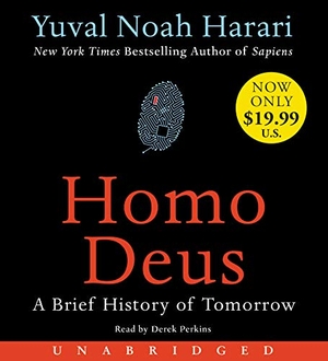 Harari, Yuval Noah. Homo Deus Low Price CD - A Brief History of Tomorrow. HarperCollins, 2019.