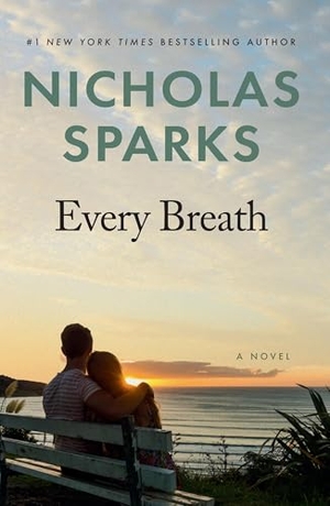 Sparks, Nicholas. Every Breath. Grand Central Publishing, 2026.
