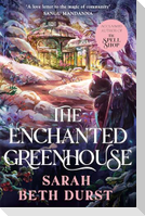 The Enchanted Greenhouse