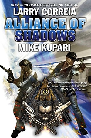 Correia, Larry / Mike Kupari. Alliance of Shadows. Baen, 2017.