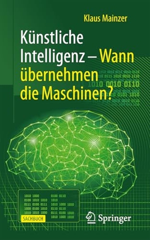 Mainzer, Klaus. Künstliche Intelligenz - Wann übernehmen die Maschinen?. Springer-Verlag GmbH, 2026.