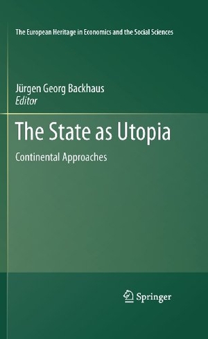 Backhaus, Jürgen (Hrsg.). The State as Utopia - Continental Approaches. Springer New York, 2013.
