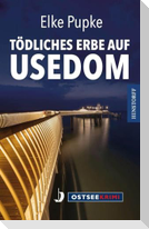 Tödliches Erbe auf Usedom