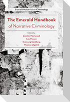 The Emerald Handbook of Narrative Criminology