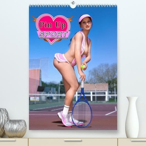 Schröder, Karsten. Pin Up Sport (hochwertiger Premium Wandkalender 2024 DIN A2 hoch), Kunstdruck in Hochglanz - 12 sportliche sexy Ladys begleiten sie durchs Jahr.. Calvendo, 2023.