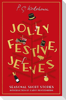 Jolly Festive, Jeeves