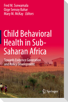 Child Behavioral Health in Sub-Saharan Africa