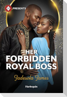 Her Forbidden Royal Boss