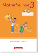 Mathefreunde 3. Schuljahr. Arbeitsheft