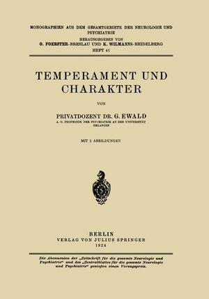 Ewald, G.. Temperament und Charakter. Springer Berlin Heidelberg, 1924.