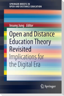 Open and Distance Education Theory Revisited