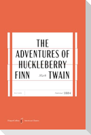 The Adventures of Huckleberry Finn American Classics Edition